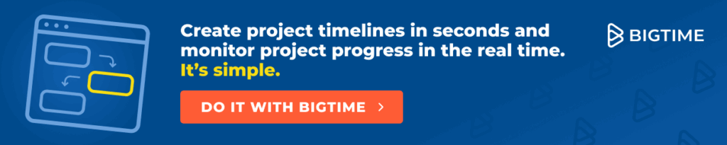 How to create project timeline in seconds? With BigTime