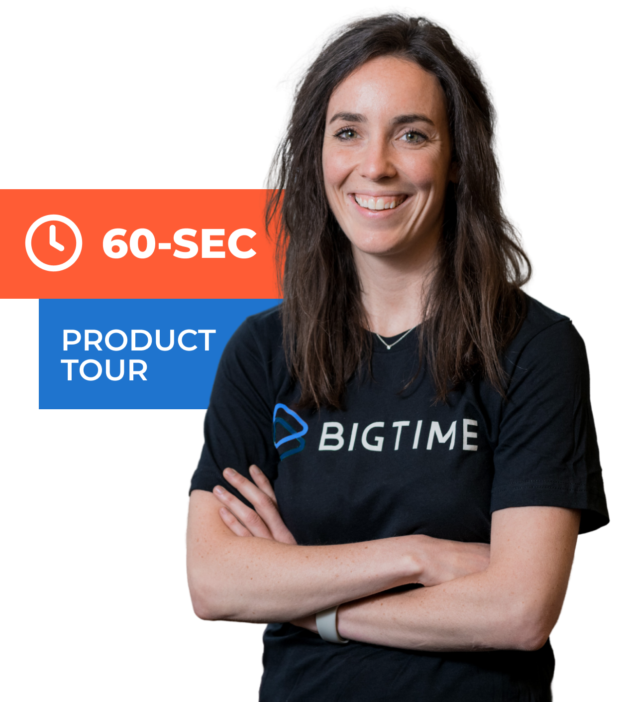 BigTime 60 Second product Tour