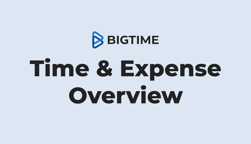 BigTime's Time & Expense Tracking