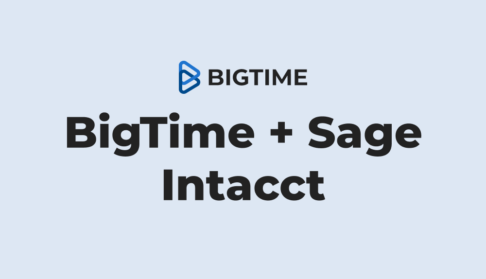 BigTime's Sage Intacct Integration