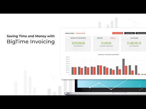 Saving Time and Money with BigTime Invoicing