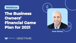 The Business Owners' Financial Game Plan for 2021
