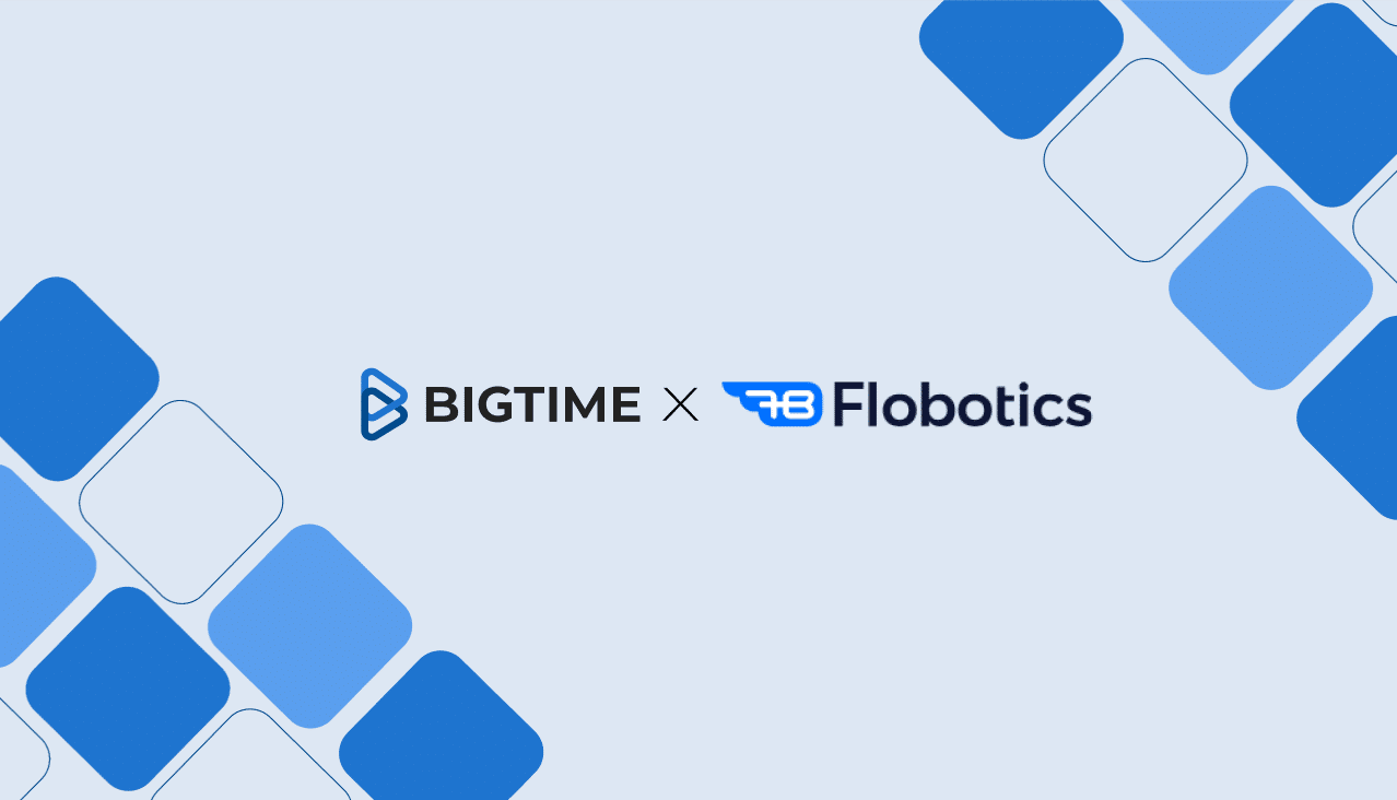 BigTime x Flobotics