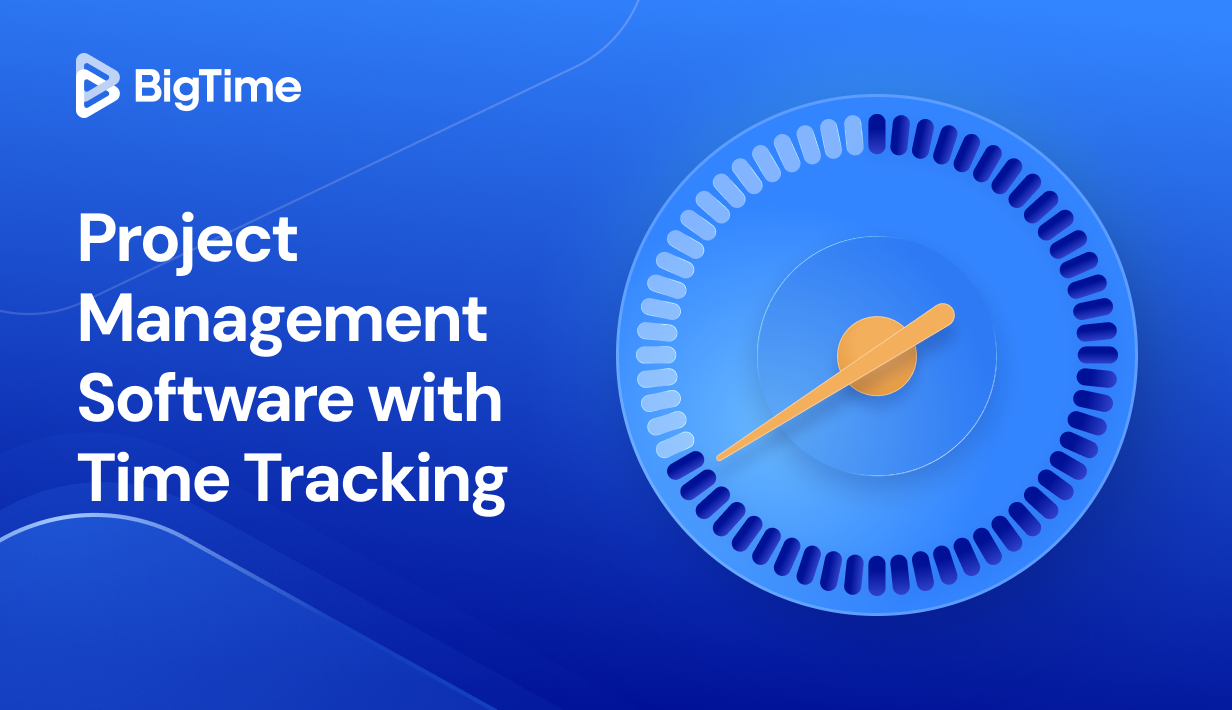 Project management software with time tracking